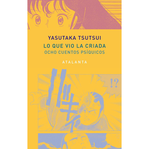 Lo Que Vio La Criada Yasutaka Tsutsui Editorial Atalanta