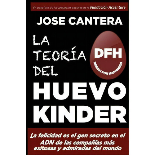 La Teoria Del Huevo Kinder, De Jose Cantera. Editorial Createspace Independent Publishing Platform, Tapa Blanda En Español