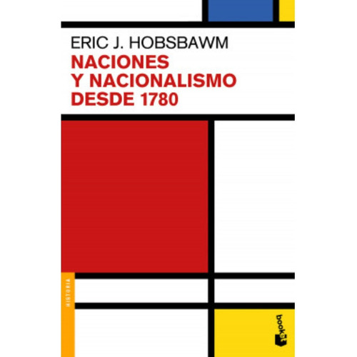 Libro Naciones Y Nacionalismo Desde 1780 - Eric Hobsbawm