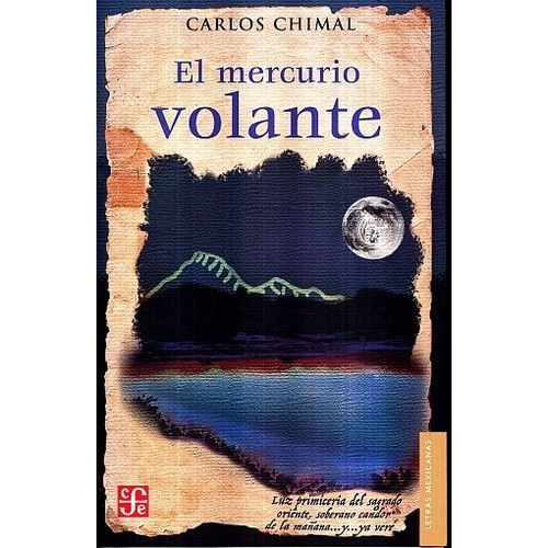 El Mercurio Volante: No, De Chimal, Carlos. Serie No, Vol. No. Editorial Fce (fondo De Cultura Económica), Tapa Blanda, Edición No En Español, 1