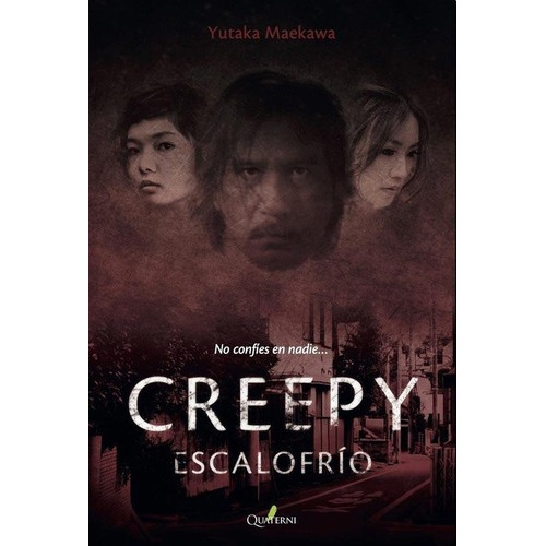 Creepy - Yutaka Maekawa, De Yutaka Maekawa. Editorial Quaterni En Español