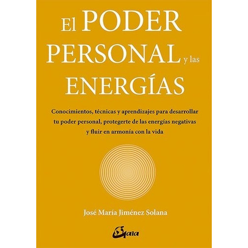 El Poder Personal Y Las Energias - Jose Maria Jimenez Solana