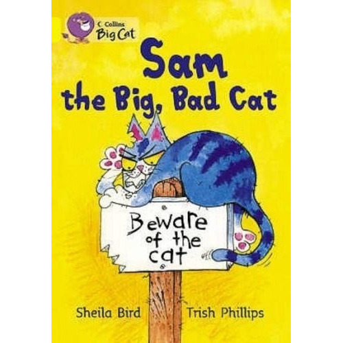 Sam,the Big,bad Cat - Yellow/band 3 - Y1/p2