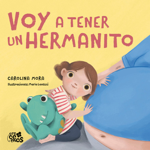 Voy a tener un hermanito!, de MORA, CAROLINA. Editorial Ateneo, tapa dura en español, 2021