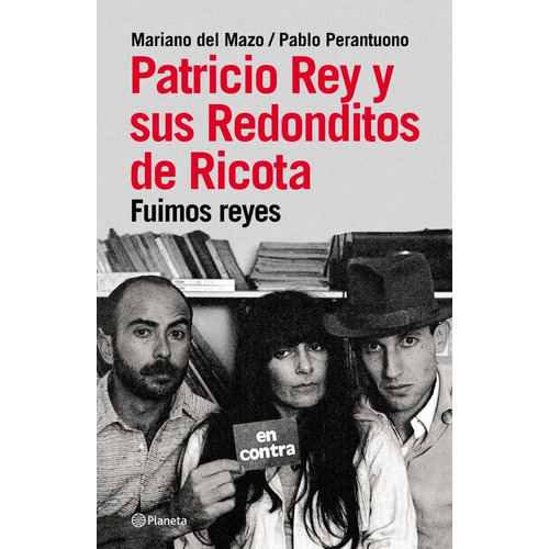 Patricio Rey Y Sus Redonditos De Ricota - Del Mazo