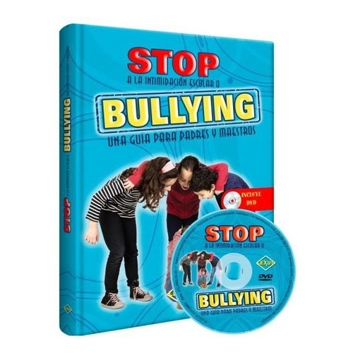 Stop Bullying Guia Para Padres Y Maestros (tapa Dura C/ Dvd)