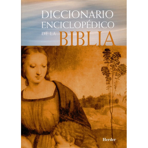 Diccionario Enciclopedico De La Biblia, De Bogaert, Pierre Maurice. Editorial Herder, Tapa Dura En Español, 2003