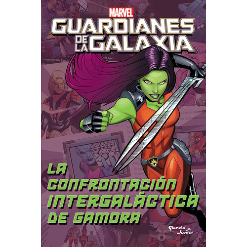 La confrontación intergaláctica de Gamora, de Marvel. Serie Marvel Editorial Planeta Infantil México, tapa blanda en español, 2020