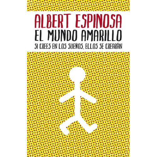 Libro El Mundo Amarillo - Espinosa, Albert