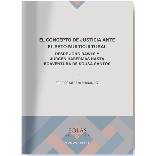 Concepto De Justicia Ante El Reto Multi,el - Merayo Ferna...