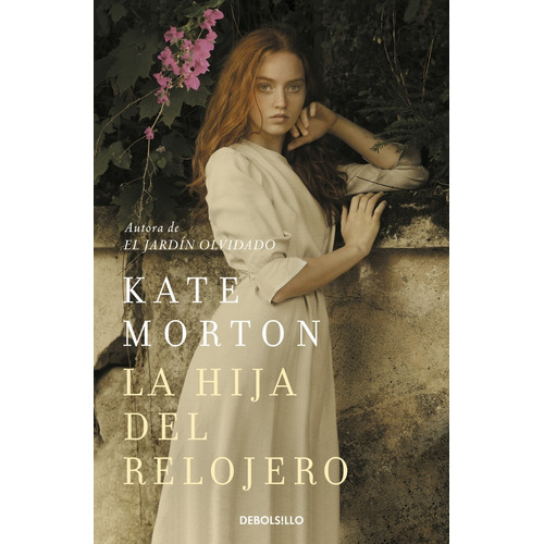 La Hija Del Relojero - Kate Morton