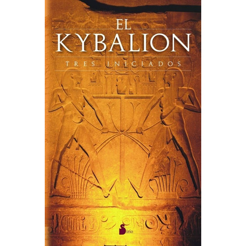 Libro El Kybalion, de VV. AA.. Editorial Sirio, tapa blanda en español, 2022