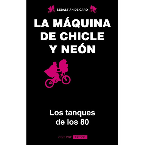 Maquina Del Chicle Y Neon, La - Sebastian  De Caro