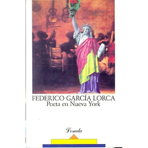 Poeta En Nueva York - Federico García Lorca