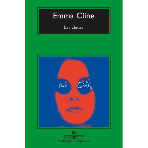 Chicas, Las - Emma Cline