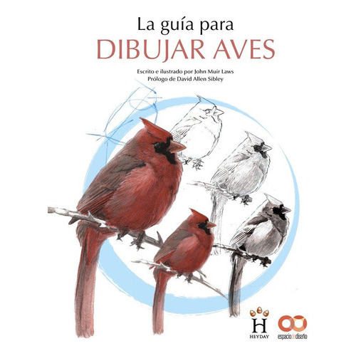 La Guia Para Dibujar Aves, De Muir Laws, John. Editorial Anaya Multimedia, Tapa Blanda En Español
