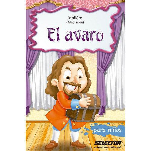 Avaro, El, de Moliere, Moliere. Editorial Selector, tapa blanda en español, 2014