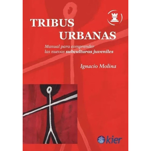 Tribus Urbanas - Ignacio Molina