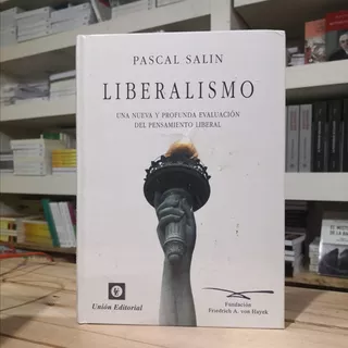 Liberalismo, De Pascal Salin. Unión Editorial, Tapa Dura En Español, 2008