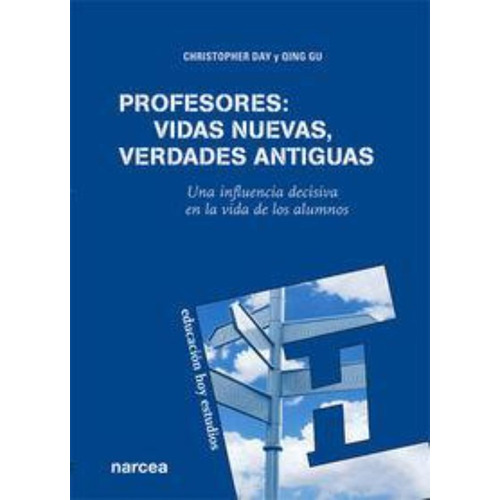 Profesores: Vidas Nuevas, Verdades Antiguas