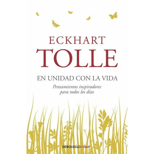 Libro En Unidad Con La Vida - Eckhart Tolle - Bolsillo