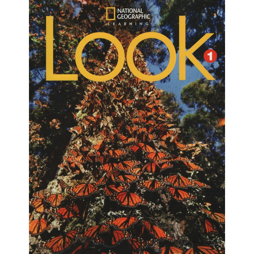 Look 1 - Student's Book + Online Practice Sticker Code, de Bilsborough, Katherine. Editorial National Geographic Learning, tapa blanda en inglés internacional, 2020