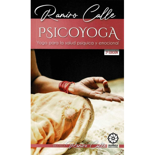 Psicoyoga. Yoga Pcrc Cacsclud Psiquica Y Emocional - R.calle