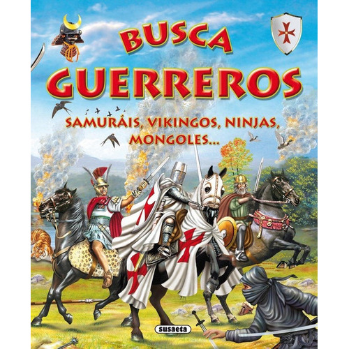 Busca los guerreros, de Trujillo, Eduardo. Editorial Susaeta, tapa dura en español