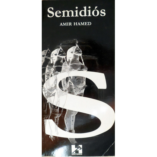 Semidiós, De Amir Hamed. Editorial H Editores, Tapa Blanda En Español