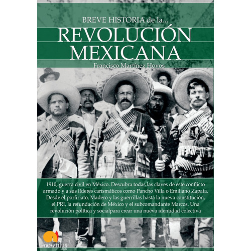 Breve Historia De La Revolucion Mexicana - Francisco Martíne