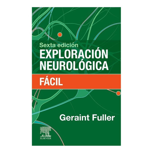 Exploración Neurológica Fácil 6ta Edicion