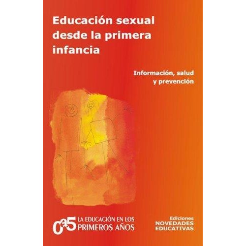 Educacion Sexual Desde La Primera Infancia