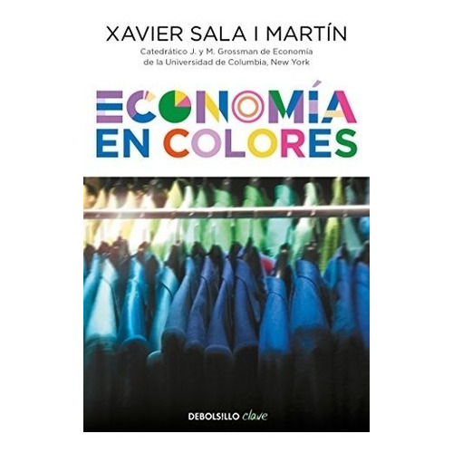 Libro : Economia En Colores / Economics In Colors  - Xavi...