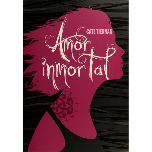 Amor Inmortal: Amor Inmortal, De Tiernan, Cate. Editorial Ediciones Sm, Tapa Blanda, Edición 2013 En Español, 2013