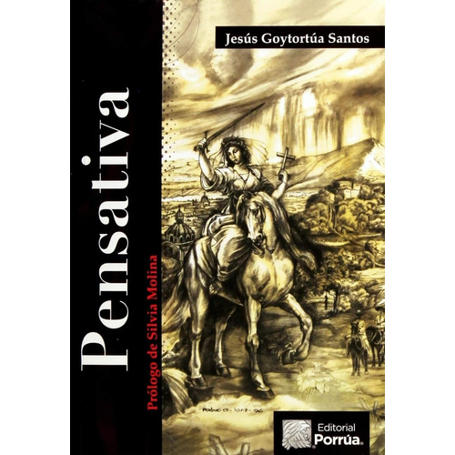 Pensativa: No, de Goytortúa Santos, Jesús., vol. 1. Editorial Porrua, tapa pasta blanda, edición 1 en español, 2017
