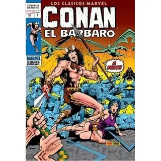 Libro - Conan El Barbar0 01: Los Clasicos Marvel - Smith, Jr