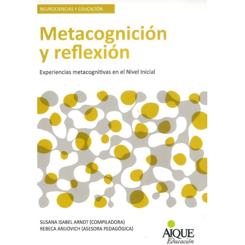 Metacognicion Y Reflexion - Susana Arndt - Experiencias Meta