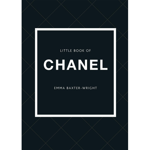 Libro The Little Book Of Chanel [ Pasta Dura ] Emma Baxter