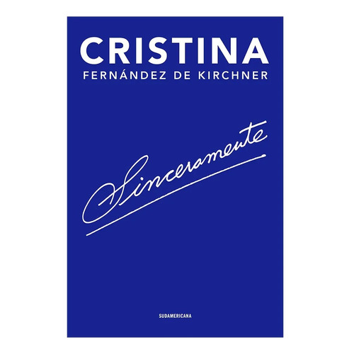 Libro Sinceramente - Cristina Fernandez Kirchner Hay Stock!!