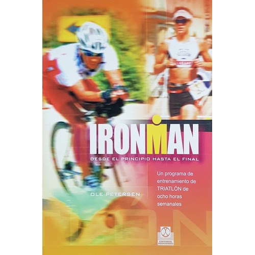 Ironman (entrenamiento Triatlon) - Ole Petersen - Paidotribo