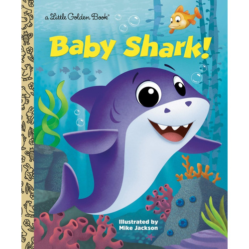Libro Baby Shark! [pasta Dura] Little Golden Books