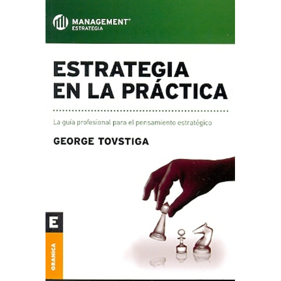 Estrategia En La Práctica.. - George Tovstiga