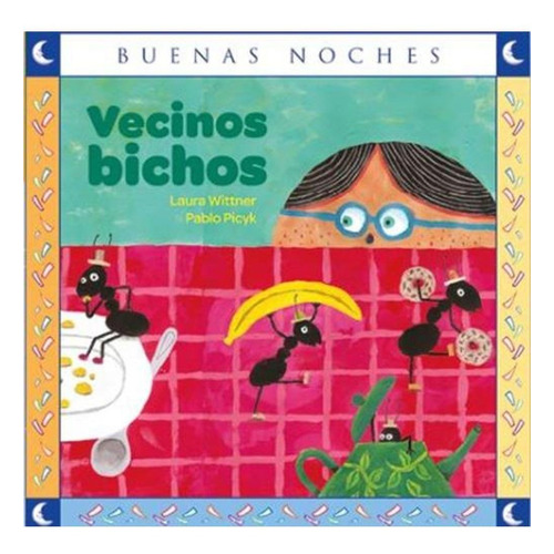 Vecinos Bichos - Buenos Vecinos - Buenas Noches - Norma