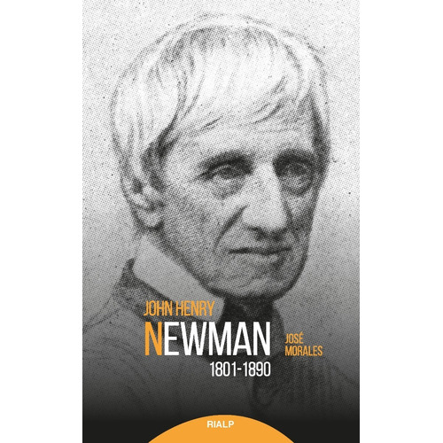 Libro - Newman (1801 - 1890) - José Morales Marín