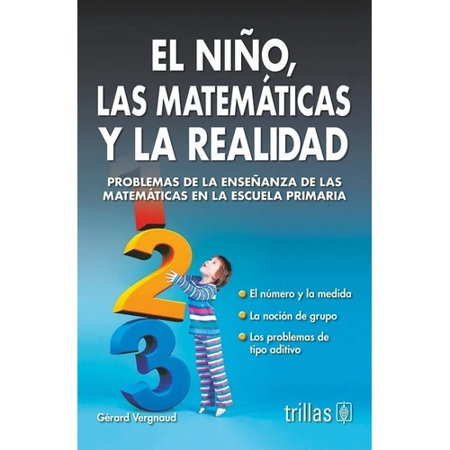 El Niño Las Matemáticas Y La Realidad Trillas