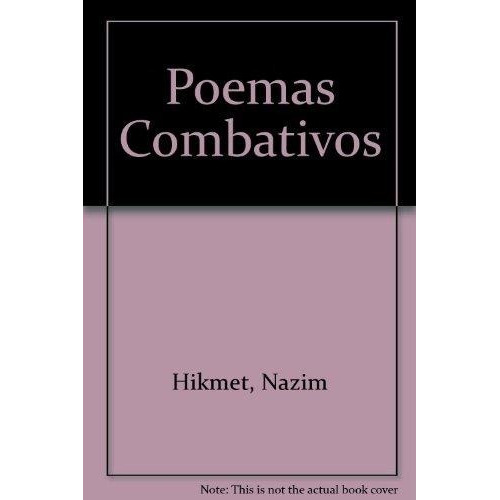Poemas Combativos: No tiene, de Hikmet. Editorial Leviatán, tapa blanda, edición 1 en español, 2018