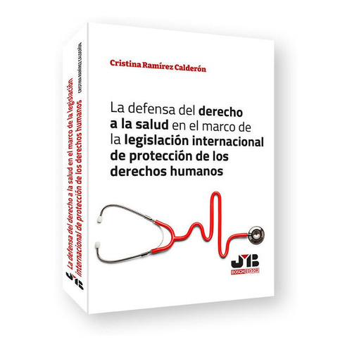 LA DEFENSA DEL DERECHO A LA SALUD EN EL MARCO DE LA LEGISLAC, de RAMIREZ CALDERON, CRISTINA. Editorial J.M. Bosch Editor, tapa blanda en español