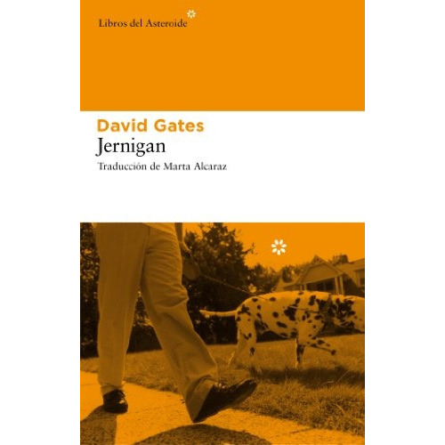 Jernigan, De Gates David., Vol. Unico. Editorial Libros Del Asteroide, Tapa Blanda En Español