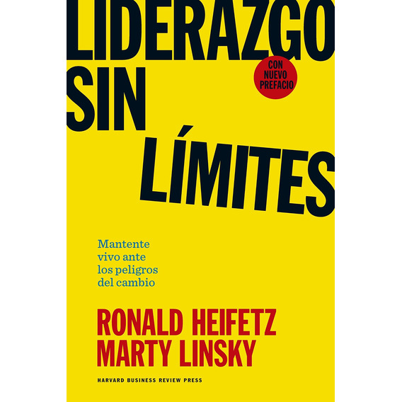Liderazgo Sin Limites -ronald Heifetz