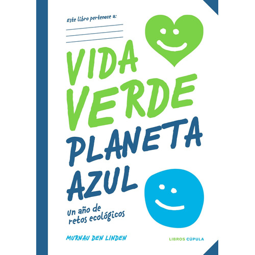 Vida Verde Planeta Azul - Murnau Den Linden  - *